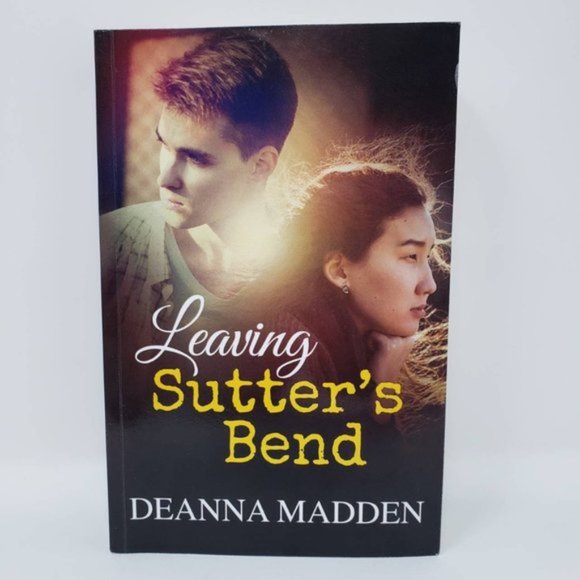 Leaving Sutter's Bend by Deanna Madden Paperback Book VG - Picture 1 of 7